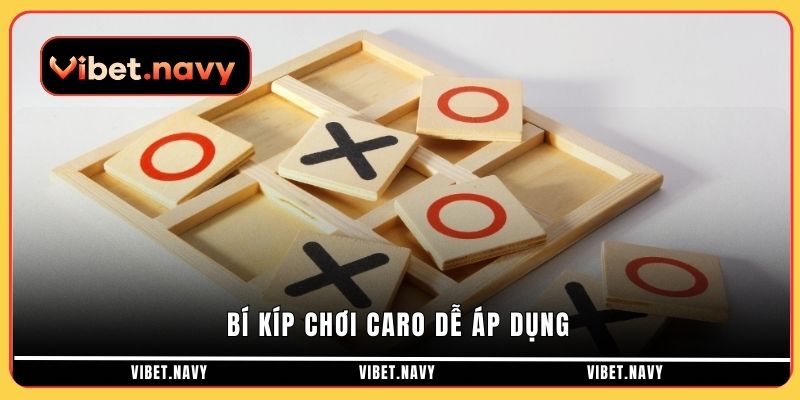 Bí kíp chơi caro dễ áp dụng